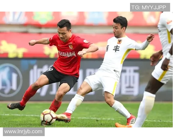 恒大与贵州恒丰智诚的激烈对决展现中超联赛的精彩与魅力 恒大与贵州恒丰智诚的激烈对决展现中超联赛的精彩与魅力