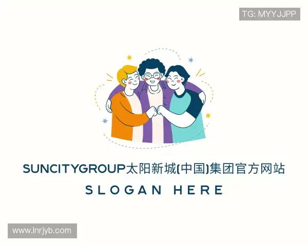 了解suncitygroup太阳集团网址